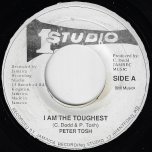 I Am The Toughest / Ver - Peter Tosh