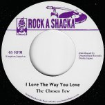I Love The Way You Love / Part II - The Chosen Few / The Groovemaster
