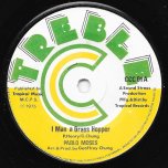 I Man A Grass Hopper / Grass Hopper Pt II - Pablo Moses