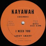 I Need You / Love For Everyone - Leroy Smart