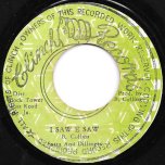 I Saw E Saw / Satta Me No Born Yah - Dillinger And The Abyssinians