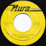 I Want To Hold You Baby / Ver - Michael Black / Ring Craft Posse