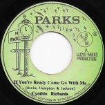 If Youre Ready Come Go With Me / Yes Im Ready Ver - Cynthia Richards