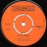Ill Be Lonely / Second Fiddle - John Holt And Joya Landis  / Supersonics