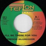 Ill Be There For You / Ver - Freddie McGregor