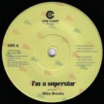 Im A Superstar / Superstar Dub - Mike Brooks 