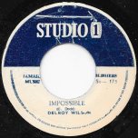 Impossible / When We Walk Down The Street - Delroy Wilson