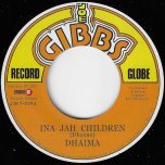 Ina Jah Children / Save The Children - Dhaima / Mighty Two