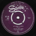 Its Only A Pity / Never Leave My Throne - Keith Stewart And Enid Cumberland with The Caribs