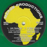 Jah General / 5 Star General / Natural Melody / Organic Dub - Earl Sixteen / Nick Manaseh