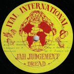 Jah Judgement Dread / Dub - Derrick Drummond And DJ Mikes