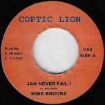 Jah Never Fail I / Jah Dub - Mike Brooks