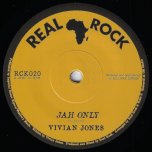 Jah Only / Guidance Dub - Vivian Jones / The Rockers Disciples
