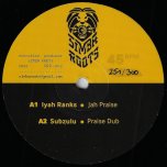 Jah Praise / Praise Dub / Asinikaa / Raw Cut - Iyah Ranks / Subzulu / Taiken