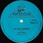 Jah Shall Conquer / Commisioner - Tony Palmer