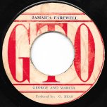 Jamaica Farewell / I Still Miss Someone - George And Marcia / Marcia Fyffe