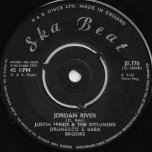 Jordan River / King Samuel - Justin Hinds And The Dominoes With Drumbago And Baba Brooks
