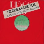 Jumping Jack / Pretty Woman - Freddie McGregor