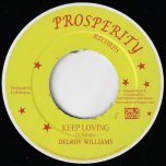 Keep Loving / Ver - Delroy Williams