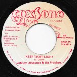 Keep That Light / Keep That Light Pt 2 - Johnny Osbourne And The Prophets / Johnny And The Brentford Rockers