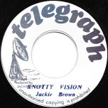 Knotty Vision / Dub This Vision - Jackie Brown / Jackie Brown All Stars