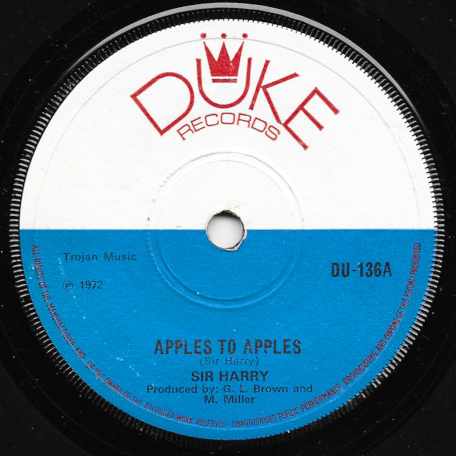 Apples To Apples / Good LIfe - Sir Harry / Oswald Nethersole And Drumbeat All Stars