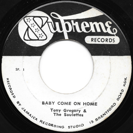 Baby Come On Home / Maria Elena - Tony Gregory And The Soulettes