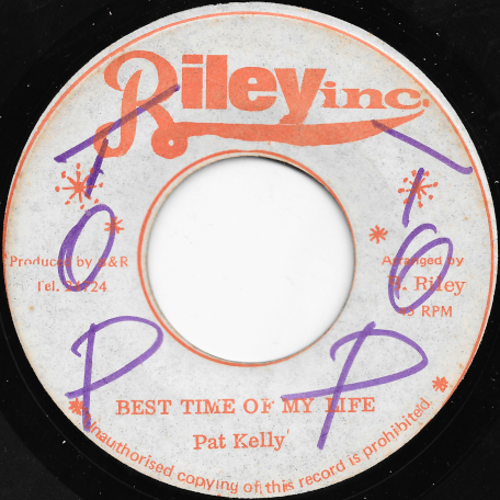 Best Time Of My Life / Out Of Life Dub - Pat Kelly / Hardy Boys