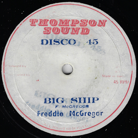 Big Ship / Reggae On It - Freddie McGregor