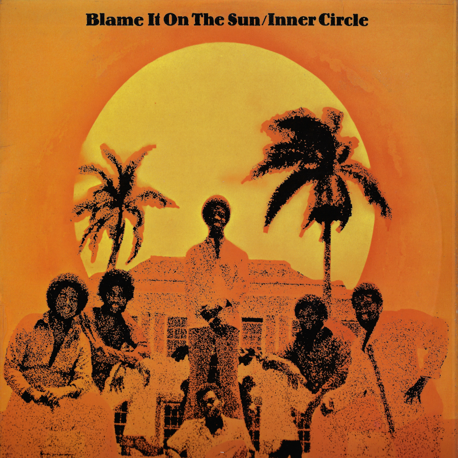 Blame It On The Sun - Inner Circle