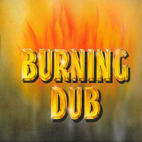 Burning Dub - Dub