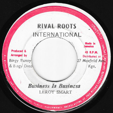 Business Is Business / Rival Rockers Ver - Leroy Smart