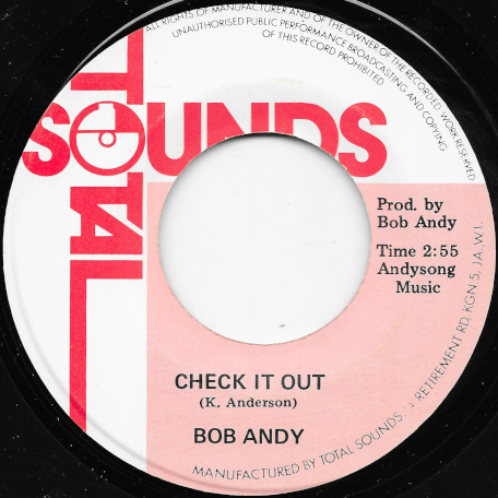 Check It Out / Check It Ver - Bob Andy / Underground Rhythm Section