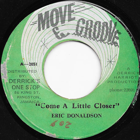 Come A Little Closer / Ver - Eric Donaldson / The Crystalites