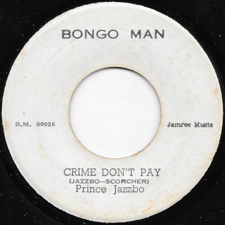 Crime Dont Pay / For The Good Times - Prince Jazzbo / Glen Miller