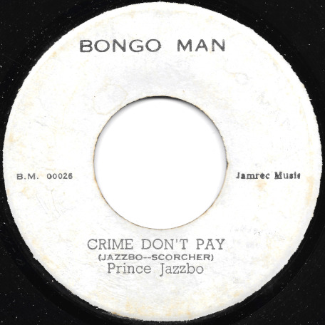 Crime Don't Pay / For The Good Times  - Prince Jazzbo / Glen Miller
