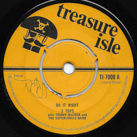 Do It Right / You Should Have Known - Three Tops With Tommy McCook And The Supersonics