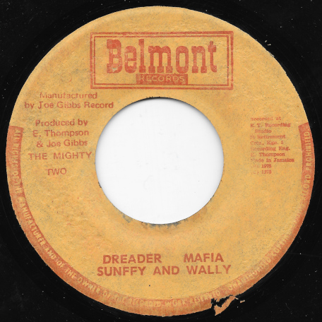 Dreader Mafia / Dub Mafia - Snuffy And Wally / Mighty Two