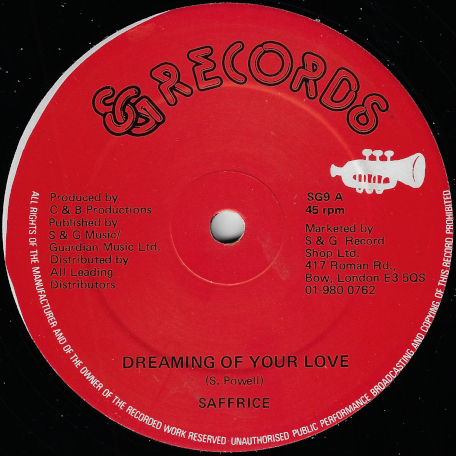 Dreaming Of Your Love / Lover Dub - Saffrice / S And G Outfit