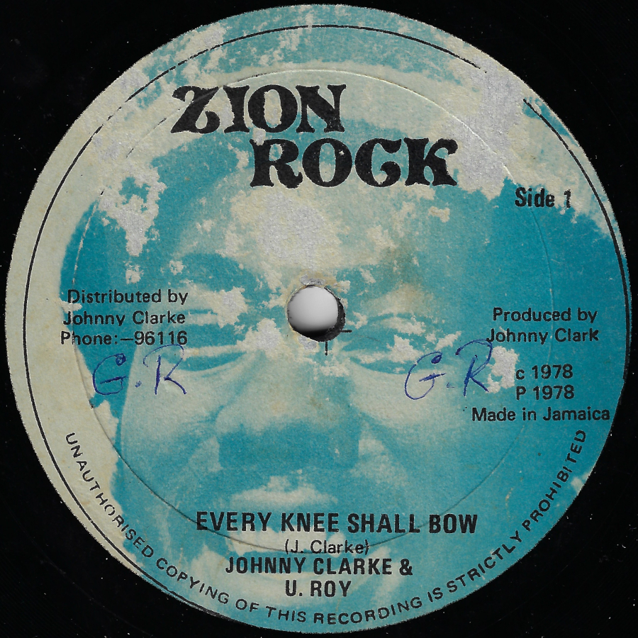 Every Knee Shall Bow / King Mix - Johnny Clarke And U Roy / King Tubby
