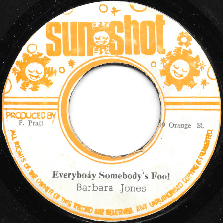 Everybody Somebody's Fool / Ver - Barbara Jones / Sun Shot Band