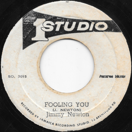 Fooling You / Just Another Girl - Jimmy Newton / Ken Boothe