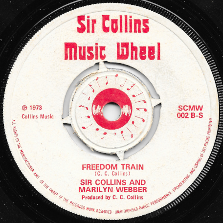 We Shall Overcome / Freedom Train - Sir Collins And The Versatiles / Sir Collins And Merlyn Webber