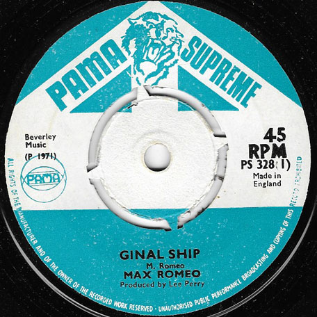 Ginal Ship / Version 2 - Max Romeo / The Upsetters