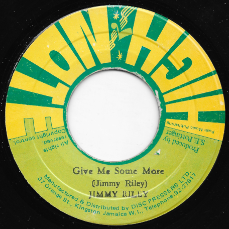 Give Me Some More / More Ver - Jimmy Riley