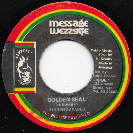 Golden Seal / Myhrr In Dub - Augustus Pablo / Pablo And The Soul Syndicate Band