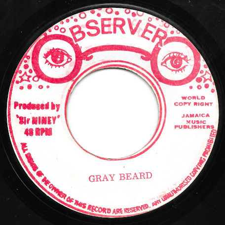 Gray Beard / Pressure Locks - Niney The Observer
