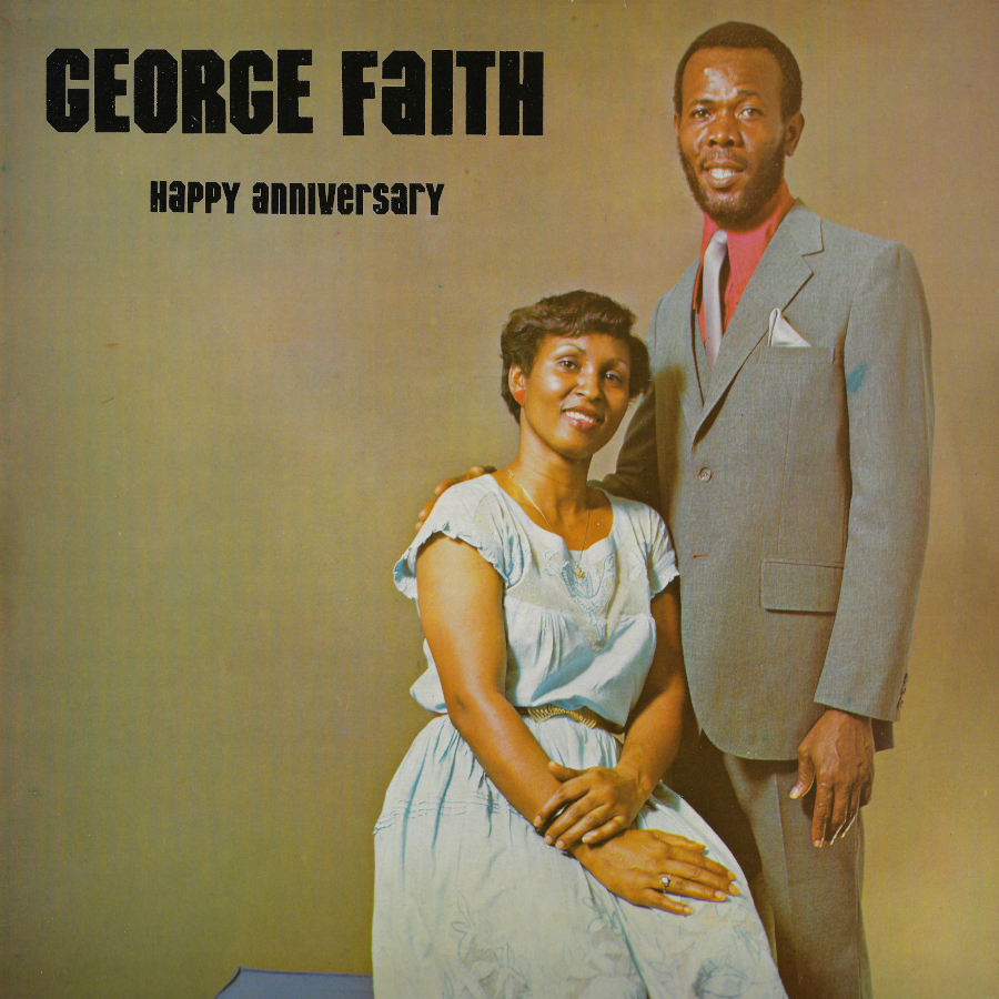 Happy Anniversary - George Faith