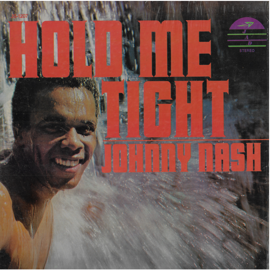 Hold Me Tight - Johnny Nash