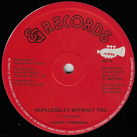 Hopelessly Without You / You Are The One I Love - Carroll Thompson
